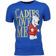 Local Fanatic The Ladies Love Me Print - T Shirt Herr - 2001B Blue, He...